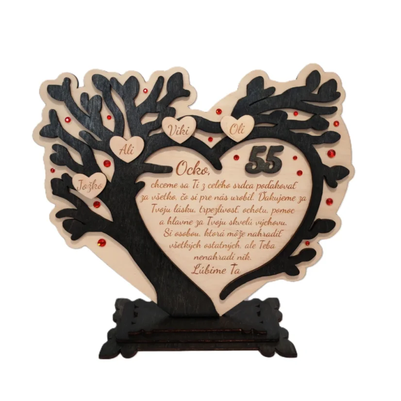Drevený strom v podstave s konármi do tvaru srdca, vnútri gravírovaný text a venovanie na drevenom podklade, vek vo farbe stromu, pomedzi konáre kamienky vo voliteľnej farbe.